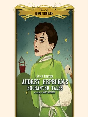 cover image of Audrey Hepburn's Enchanted Tales